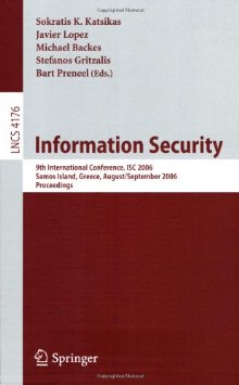 Information Security, 9th International Conference, ISC 2006, Samos Island, Greece, August 30 - September 2, 2006, Proceedings