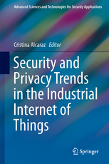 Security and Privacy Trends in the Industrial Internet of Things