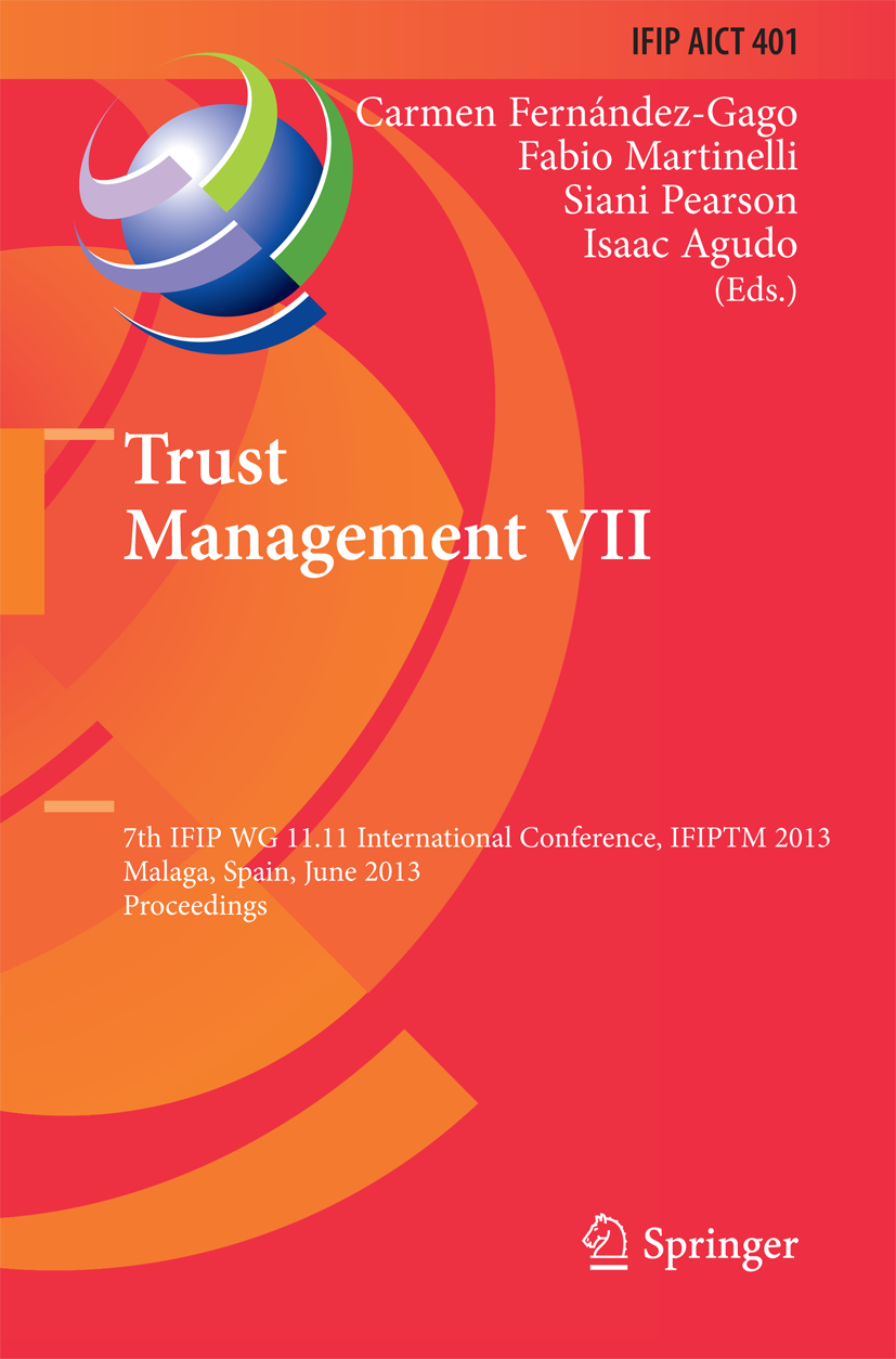Trust Management VII, 7th WG11.11 International conference